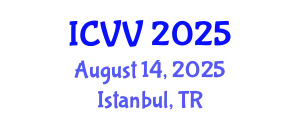 International Conference on Vaccines and Vaccination (ICVV) August 14, 2025 - Istanbul, Turkey