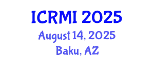 International Conference on Radiology and Medical Imaging (ICRMI) August 14, 2025 - Baku, Azerbaijan