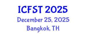 International Conference on Forensic Science and Technology (ICFST) December 25, 2025 - Bangkok, Thailand