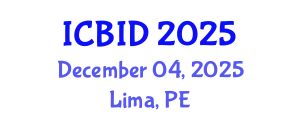 International Conference on Bacteriology and Infectious Diseases (ICBID) December 04, 2025 - Lima, Peru