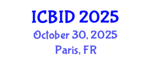 International Conference on Bacteriology and Infectious Diseases (ICBID) October 30, 2025 - Paris, France