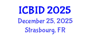 International Conference on Bacteriology and Infectious Diseases (ICBID) December 25, 2025 - Strasbourg, France