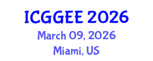 International Conference on Geosciences, Geophysics and Environmental Engineering (ICGGEE) March 09, 2026 - Miami, United States