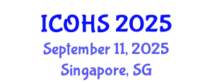 International Conference on Occupational Health and Safety (ICOHS) September 11, 2025 - Singapore, Singapore