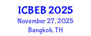 International Conference on Biomedical Engineering and Biotechnology (ICBEB) November 27, 2025 - Bangkok, Thailand