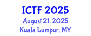 International Conference on Textiles and Fashion (ICTF) August 21, 2025 - Kuala Lumpur, Malaysia