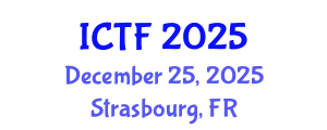 International Conference on Textiles and Fashion (ICTF) December 25, 2025 - Strasbourg, France