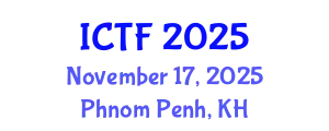 International Conference on Textiles and Fashion (ICTF) November 17, 2025 - Phnom Penh, Cambodia