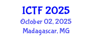 International Conference on Textiles and Fashion (ICTF) October 02, 2025 - Madagascar, Madagascar