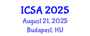 International Conference on Surgery and Anesthesia (ICSA) August 21, 2025 - Budapest, Hungary