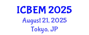 International Conference on Business Economics and Management (ICBEM) August 21, 2025 - Tokyo, Japan