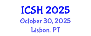 International Conference on Social Sciences and Humanities (ICSH) October 30, 2025 - Lisbon, Portugal
