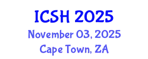 International Conference on Social Sciences and Humanities (ICSH) November 03, 2025 - Cape Town, South Africa