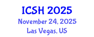 International Conference on Social Sciences and Humanities (ICSH) November 24, 2025 - Las Vegas, United States