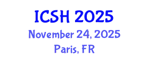 International Conference on Social Sciences and Humanities (ICSH) November 24, 2025 - Paris, France