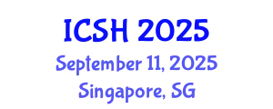 International Conference on Social Sciences and Humanities (ICSH) September 11, 2025 - Singapore, Singapore