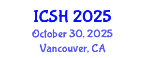 International Conference on Social Sciences and Humanities (ICSH) October 30, 2025 - Vancouver, Canada