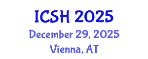 International Conference on Social Sciences and Humanities (ICSH) December 29, 2025 - Vienna, Austria