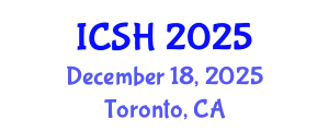 International Conference on Social Sciences and Humanities (ICSH) December 18, 2025 - Toronto, Canada