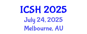 International Conference on Social Sciences and Humanities (ICSH) July 24, 2025 - Melbourne, Australia