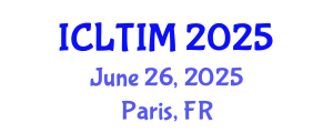 International Conference on Leadership, Technology and Innovation Management (ICLTIM) June 26, 2025 - Paris, France
