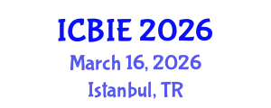 International Conference on Business and Industrial Engineering (ICBIE) March 16, 2026 - Istanbul, Turkey
