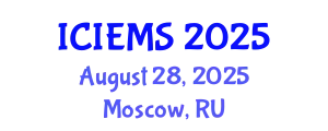 International Conference on Industrial Engineering and Management Systems (ICIEMS) August 28, 2025 - Moscow, Russia