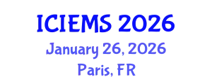International Conference on Industrial Engineering and Management Systems (ICIEMS) January 26, 2026 - Paris, France