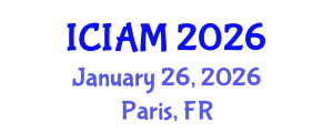 International Conference on Industrial and Applied Mathematics (ICIAM) January 26, 2026 - Paris, France