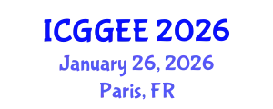 International Conference on Geological, Geotechnical and Environmental Engineering (ICGGEE) January 26, 2026 - Paris, France