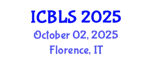 International Conference on Biological and Life Sciences (ICBLS) October 02, 2025 - Florence, Italy