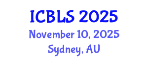 International Conference on Biological and Life Sciences (ICBLS) November 10, 2025 - Sydney, Australia