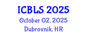 International Conference on Biological and Life Sciences (ICBLS) October 02, 2025 - Dubrovnik, Croatia