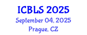 International Conference on Biological and Life Sciences (ICBLS) September 04, 2025 - Prague, Czechia