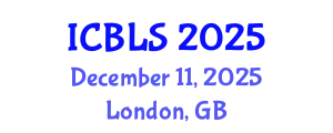 International Conference on Biological and Life Sciences (ICBLS) December 11, 2025 - London, United Kingdom
