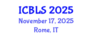 International Conference on Biological and Life Sciences (ICBLS) November 17, 2025 - Rome, Italy
