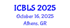 International Conference on Biological and Life Sciences (ICBLS) October 16, 2025 - Athens, Greece