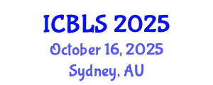 International Conference on Biological and Life Sciences (ICBLS) October 16, 2025 - Sydney, Australia