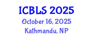 International Conference on Biological and Life Sciences (ICBLS) October 16, 2025 - Kathmandu, Nepal