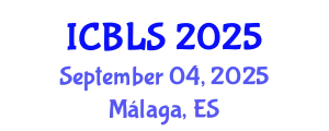 International Conference on Biological and Life Sciences (ICBLS) September 04, 2025 - Málaga, Spain