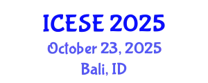 International Conference on Environmental Science and Engineering (ICESE) October 23, 2025 - Bali, Indonesia