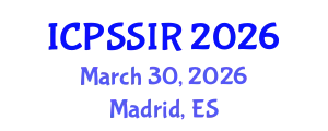 International Conference on Political Science, Sociology and International Relations (ICPSSIR) March 30, 2026 - Madrid, Spain