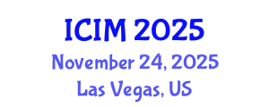 International Conference on Information and Management (ICIM) November 24, 2025 - Las Vegas, United States