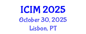 International Conference on Information and Management (ICIM) October 30, 2025 - Lisbon, Portugal