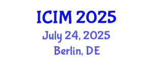 International Conference on Information and Management (ICIM) July 24, 2025 - Berlin, Germany