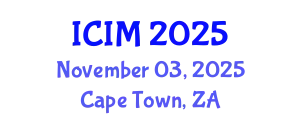 International Conference on Information and Management (ICIM) November 03, 2025 - Cape Town, South Africa