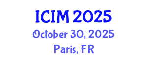 International Conference on Information and Management (ICIM) October 30, 2025 - Paris, France