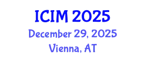 International Conference on Information and Management (ICIM) December 29, 2025 - Vienna, Austria