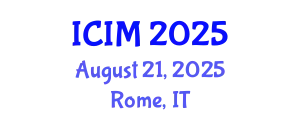 International Conference on Information and Management (ICIM) August 21, 2025 - Rome, Italy