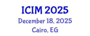 International Conference on Information and Management (ICIM) December 18, 2025 - Cairo, Egypt